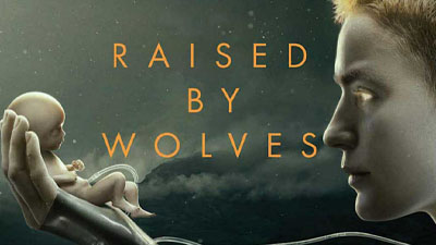 You are currently viewing « RAISED BY WOLVES »